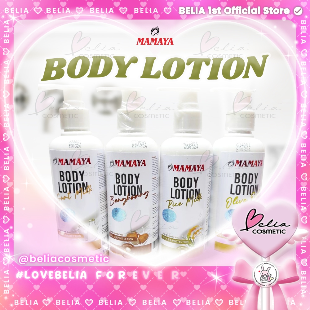 ❤ BELIA ❤ MAMAYA Body Lotion Goat | Rice Milk | Olive Oil | Bengkoang Pemutih Whitening 250