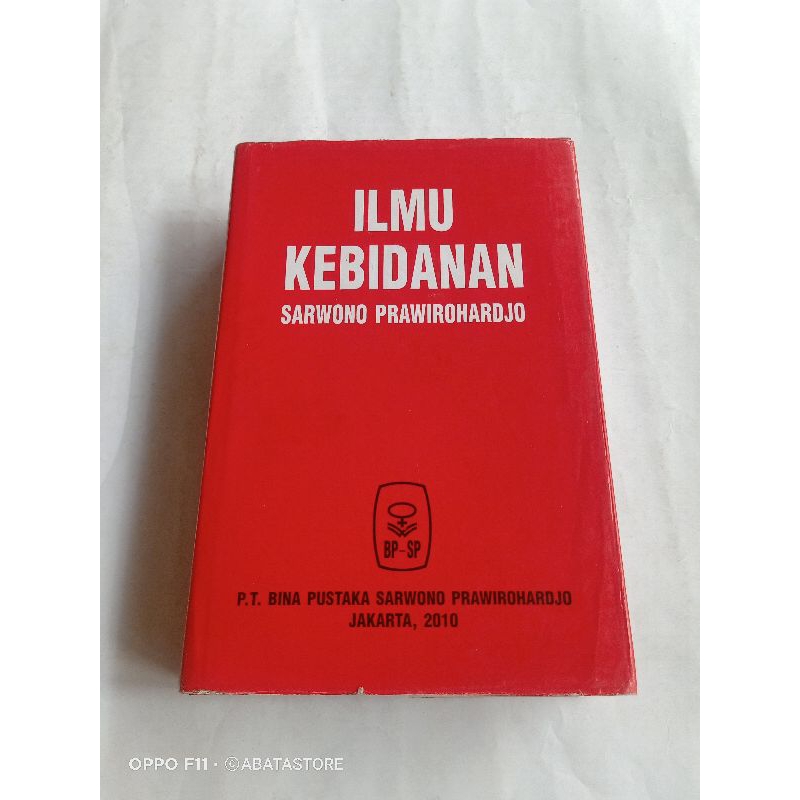 BUKU ILMU KEBIDANAN SARWONO PRAWIROHARDJO 2010