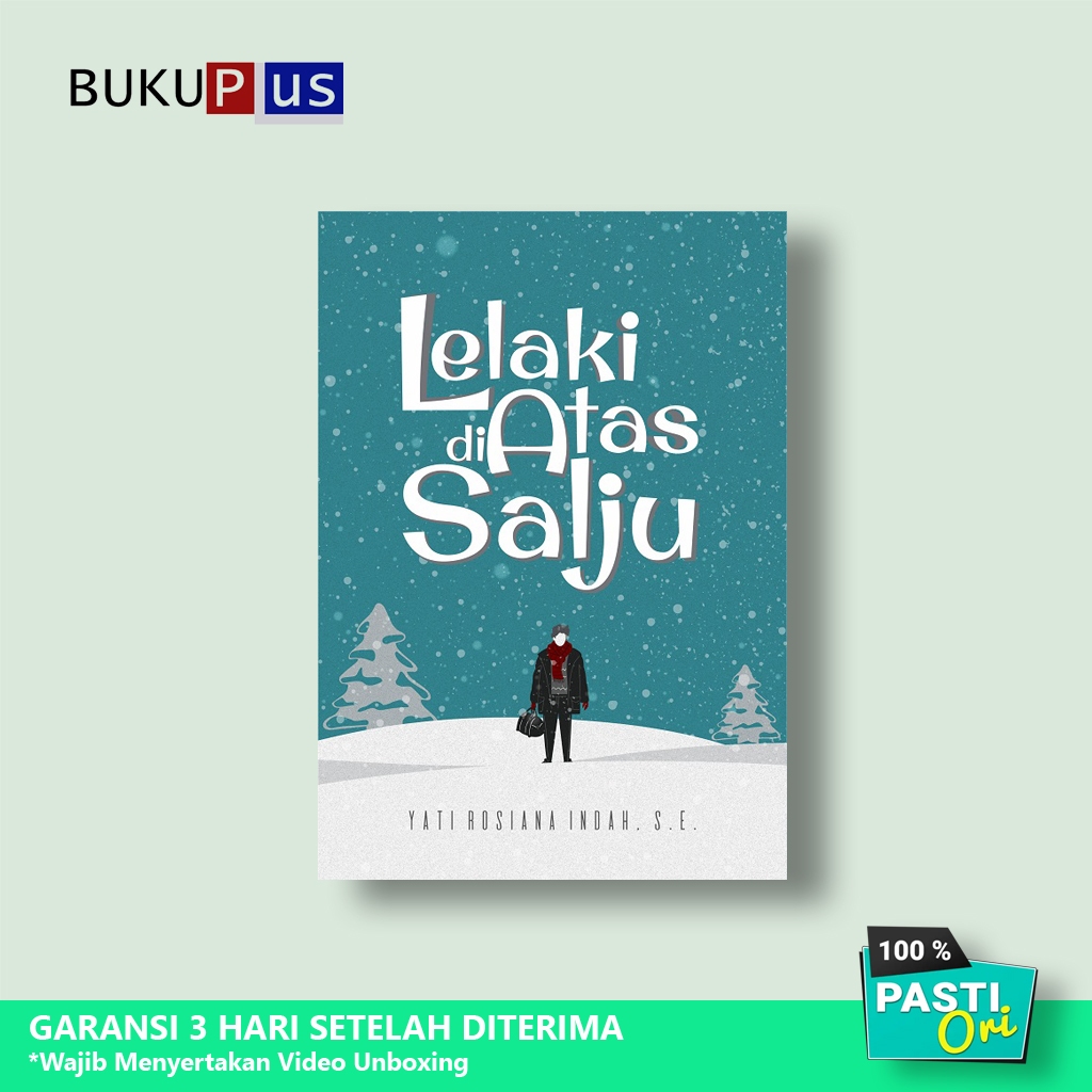 Buku Cerpen Lelaki di Atas Salju - Yati Rosiana Indah