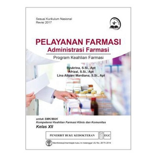 Pelayanan Farmasi Administrasi Farmasi Program Keahlian Farmasi Kelas XII EGC ORI