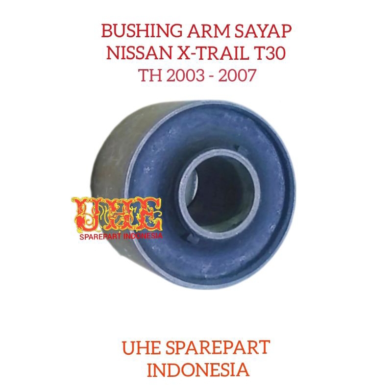 BUSHING ARM XTRAIL T30 X-TRAIL LOWER SAYAP BESAR