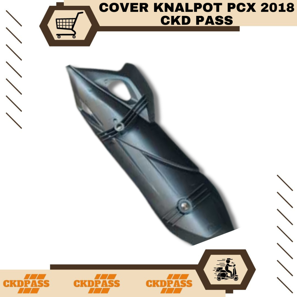COVER KNALPOT PCX 2018 CKD PASS || COVER PENUTUP KNALPOT HONDA PCX 2018 MEREK CKDPASS