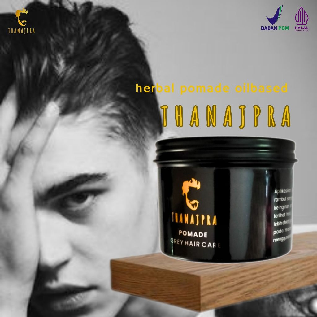 Thanajpra minyak rambut pomade oilbased penghilang uban permanen anti rontok rusak ketombe
