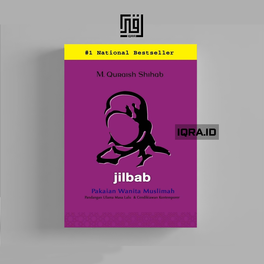 

[1207] Jilbab (Pakaian Wanita Muslimah) - M. Quraish Shihab