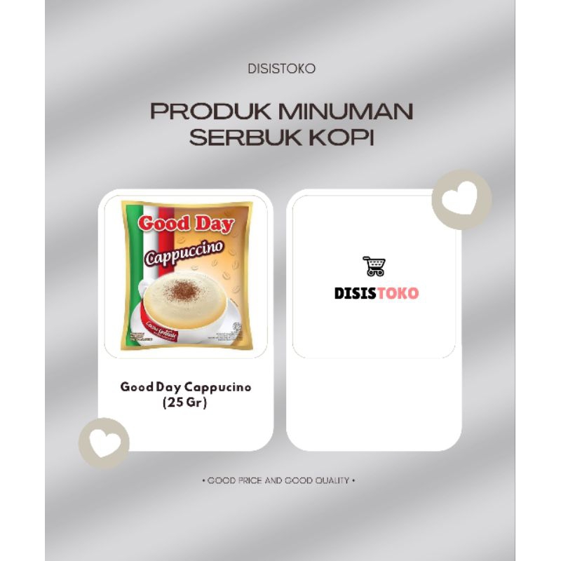 

Good Day Cappucino Kemasan 25 Gr 1 Renteng(isi 10 Pcs)