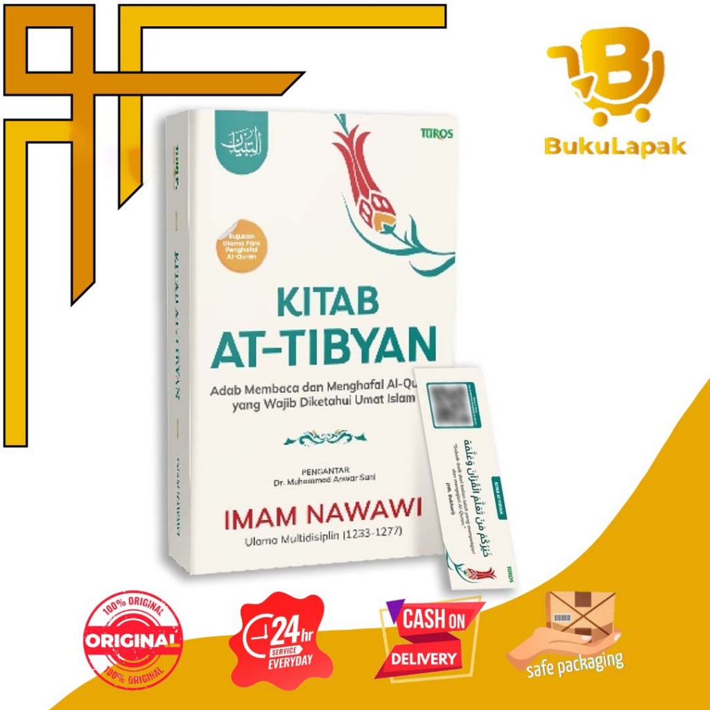 Kitab At Tibyan Fi Adabi Hamalatil Quran - Adab Membaca Dan Menghafal Quran Ulumul Akhlak Arbain Naw