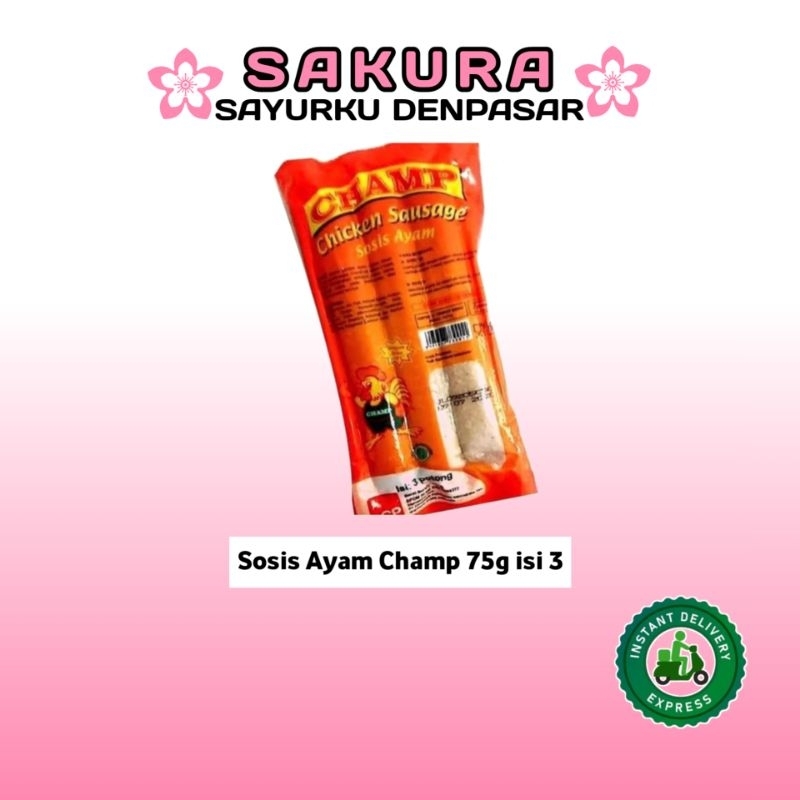 

Sosis Champ 75g isi 3 - SAKURA