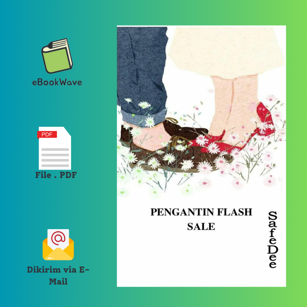 

Pengantin Flash Sale by Safeede Book BEST SELLER (Bahasa Indonesia)