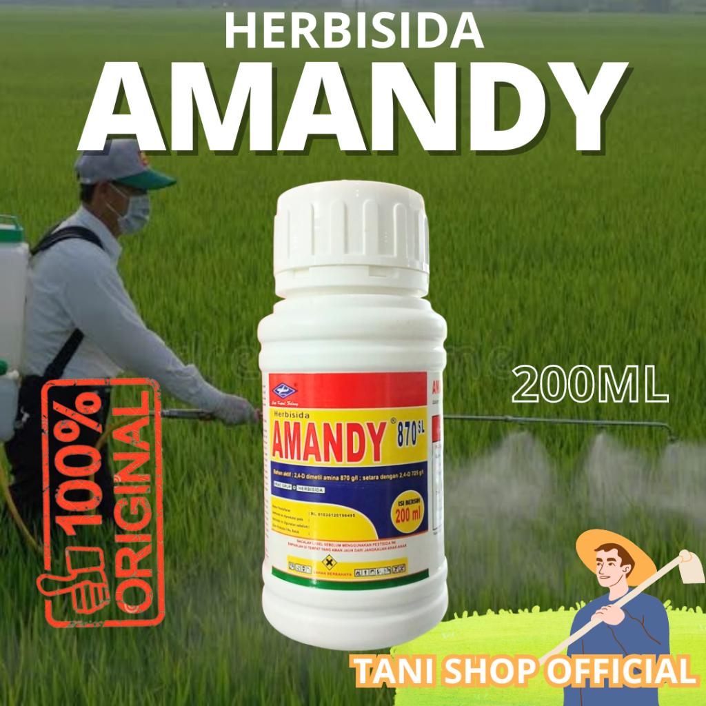 HERBISIDA AMANDY 200 ML 870 SL PENGENDALI GULMA EFEKTIF