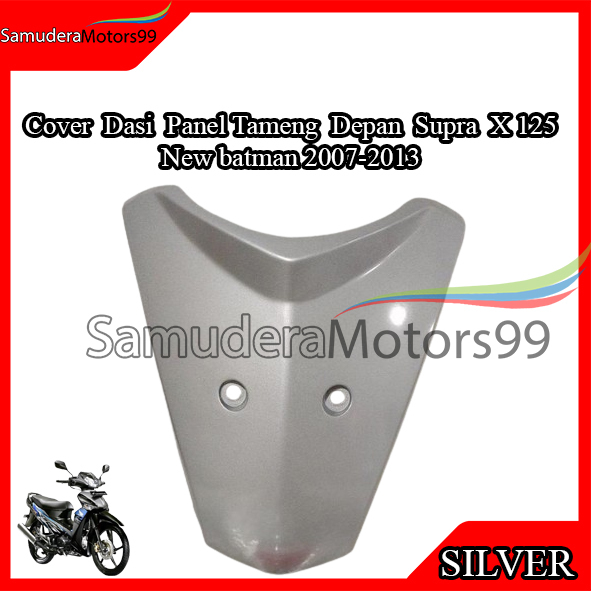 Cover  Dasi  Panel Tameng  Depan  Supra  X 125 New batman 2007-2013 SILVER