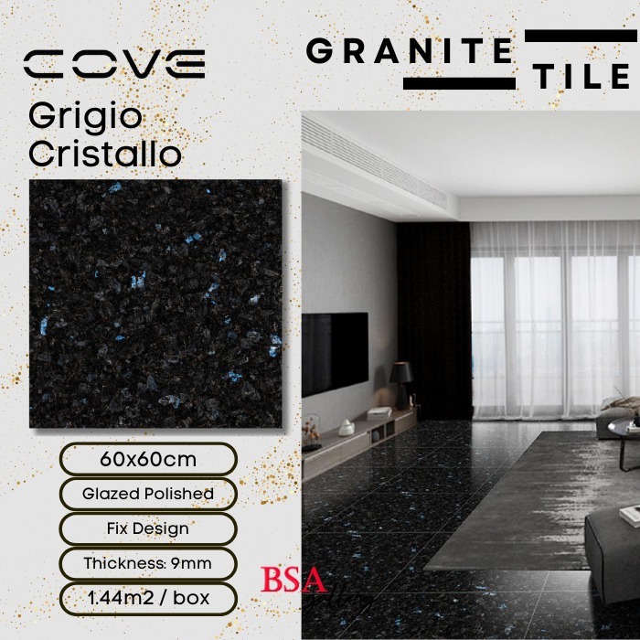 GRANIT COVE GRIGIO CRISTALLO 60X60 GRANITE TILE HITAM CORAK POLISHED