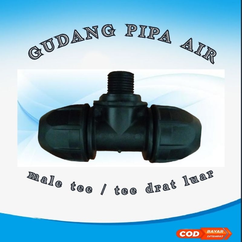 Male tee 20mm x 1/2 inch Sambungan pipa hdpe sok drat luar