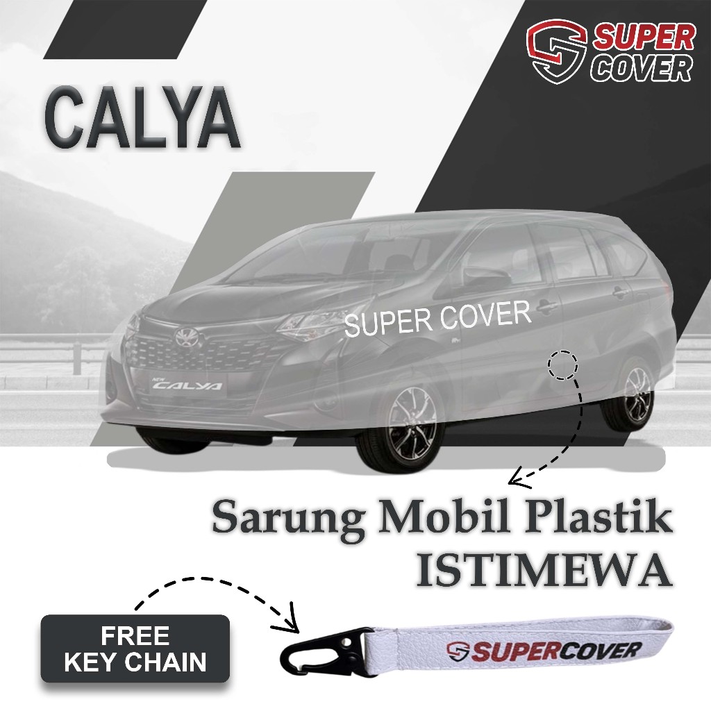 Sarung Mobil Plastik Premium, Cover Mobil Sarung Mobil Toyota Calya Plastik Supercover Waterproof