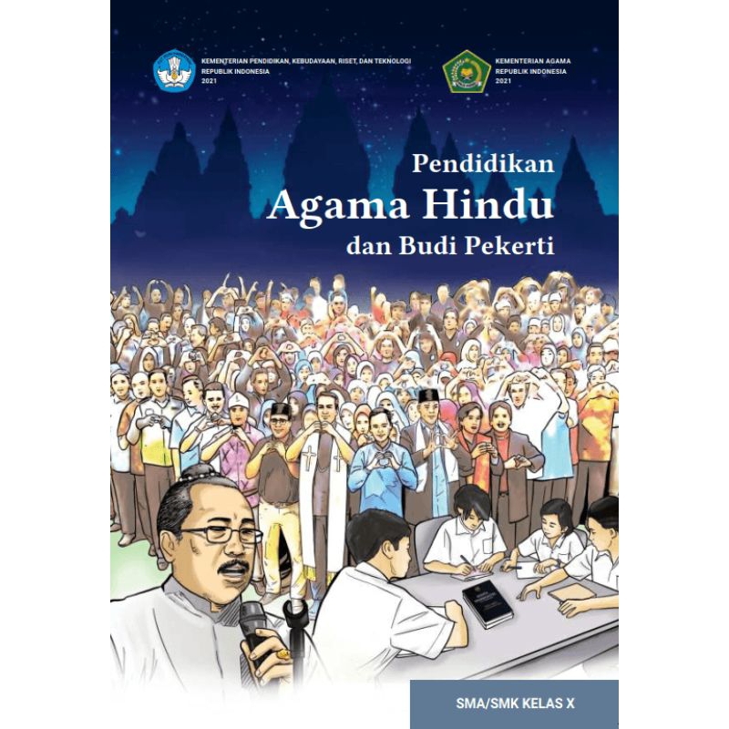 

BUKU SISWA PENDIDIKAN AGAMA HINDU DAN BUDI PEKERTI SMA/SMK KELAS X