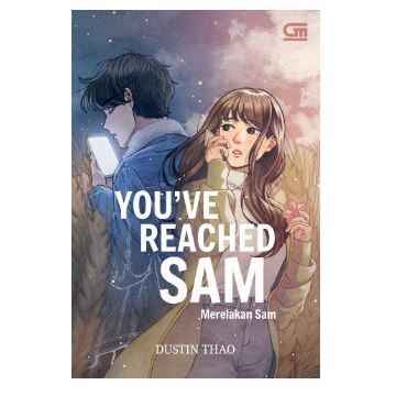 

Gramedia Jember-MERELAKAN SAM (YOU'VE REACHED SAM)