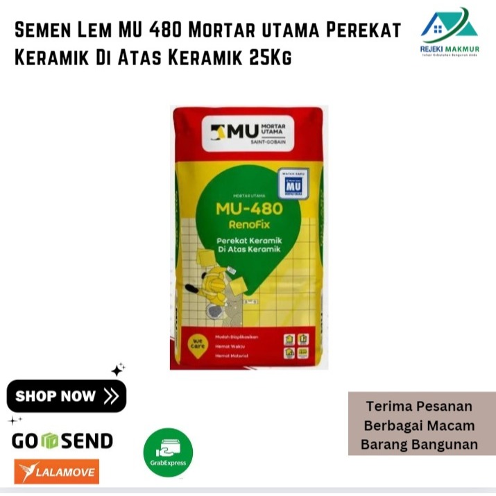 MU 480 Mortar Utama MU 480 Perekat Keramik Diatas Keramik