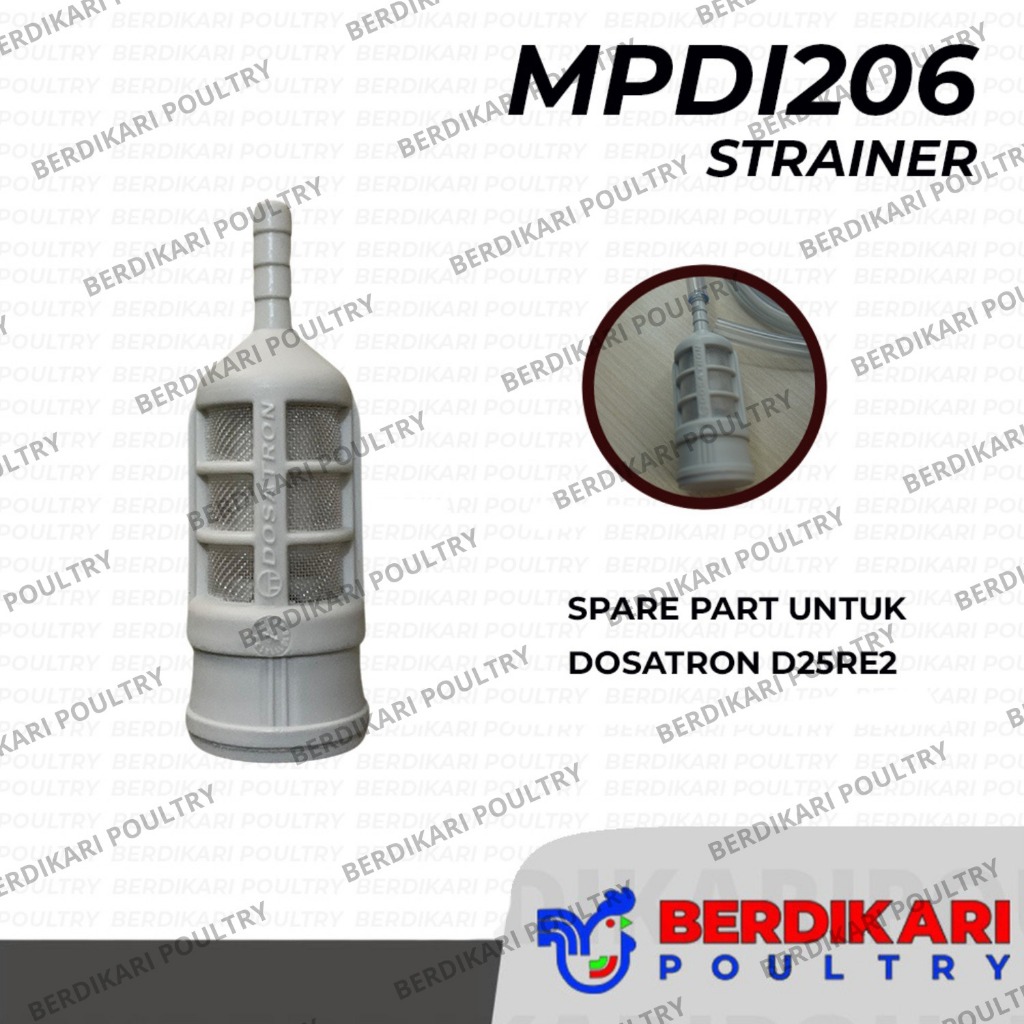 MPDI206 STRAINER DOSATRON / SPARE PART DOSATRON - ALAT TERNAK KANDANG AYAM