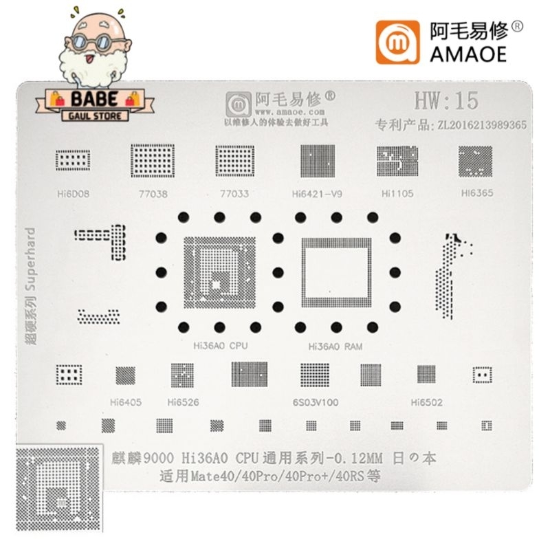 PLAT CETAKAN BGA IC CPU AMAOE HW15 Hi36A0 Hi1105 Hi6365 HUAWEI MATE 40/40 PRO/40 PRO+ ORIGINAL