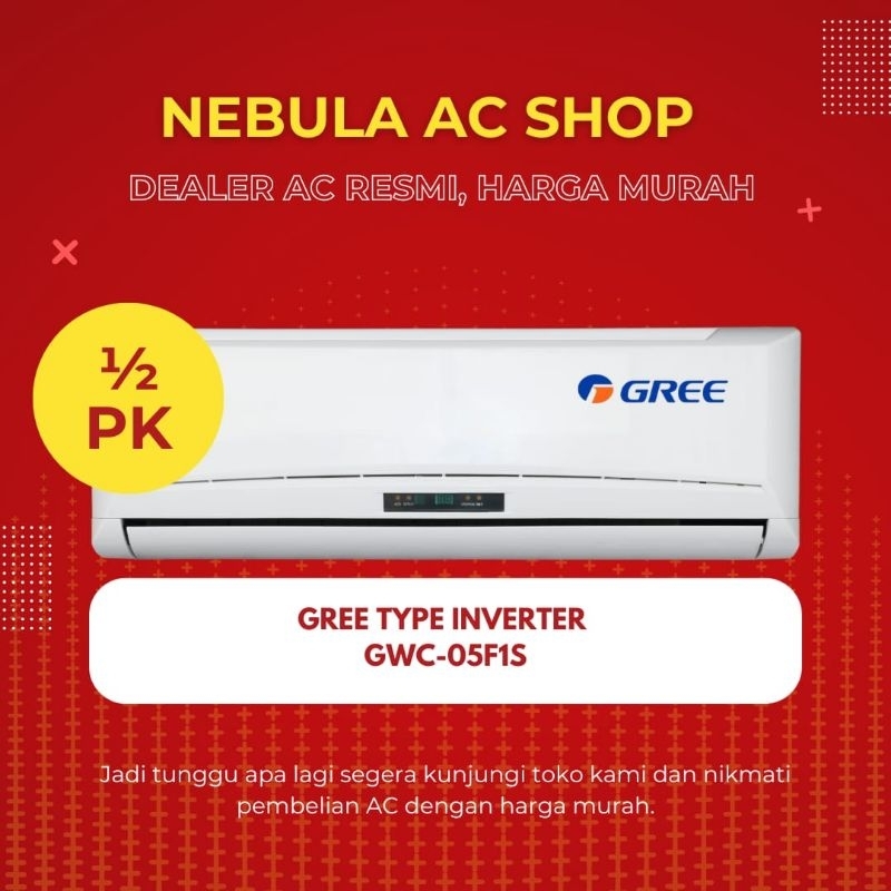AC Gree Murah Ac Gree Inverter 1/2 PK Tipe 05F1S Series