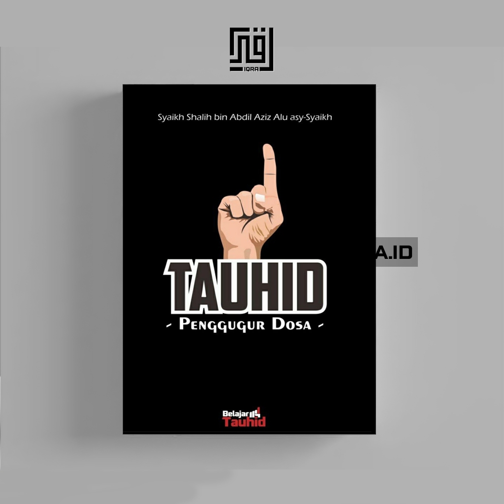 

[1341] Tauhid Penggur Dosa - Syaikh Shalih bin Abdil Aziz