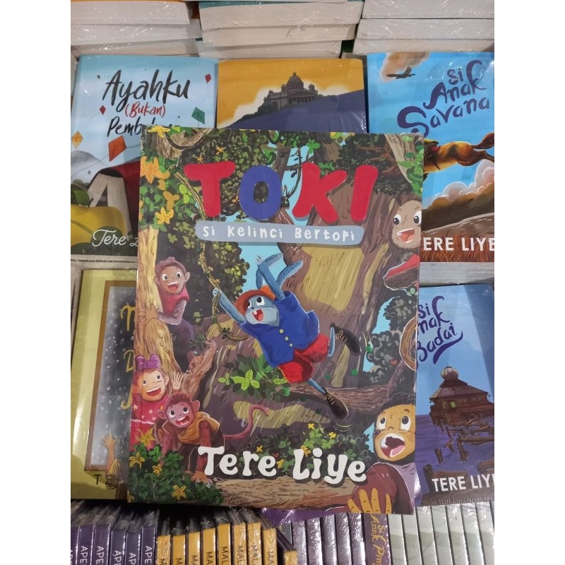 Toki Si Kelinci Bertopi-Tere Liye (Hardcover)