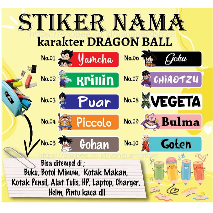 

STICKER LABEL NAMA KARAKTER DRAGON BALL SPIRITED AWAY STIKER LEBEL CUSTOM PREMIUM MURAH LUCU BISA TEMPEL DI BUKU KOTAK PENSIL ALAT TULIS BOTOL MINUM KOTAK MAKANAN HELM KOPER LAPTOP HP PINTU KACA