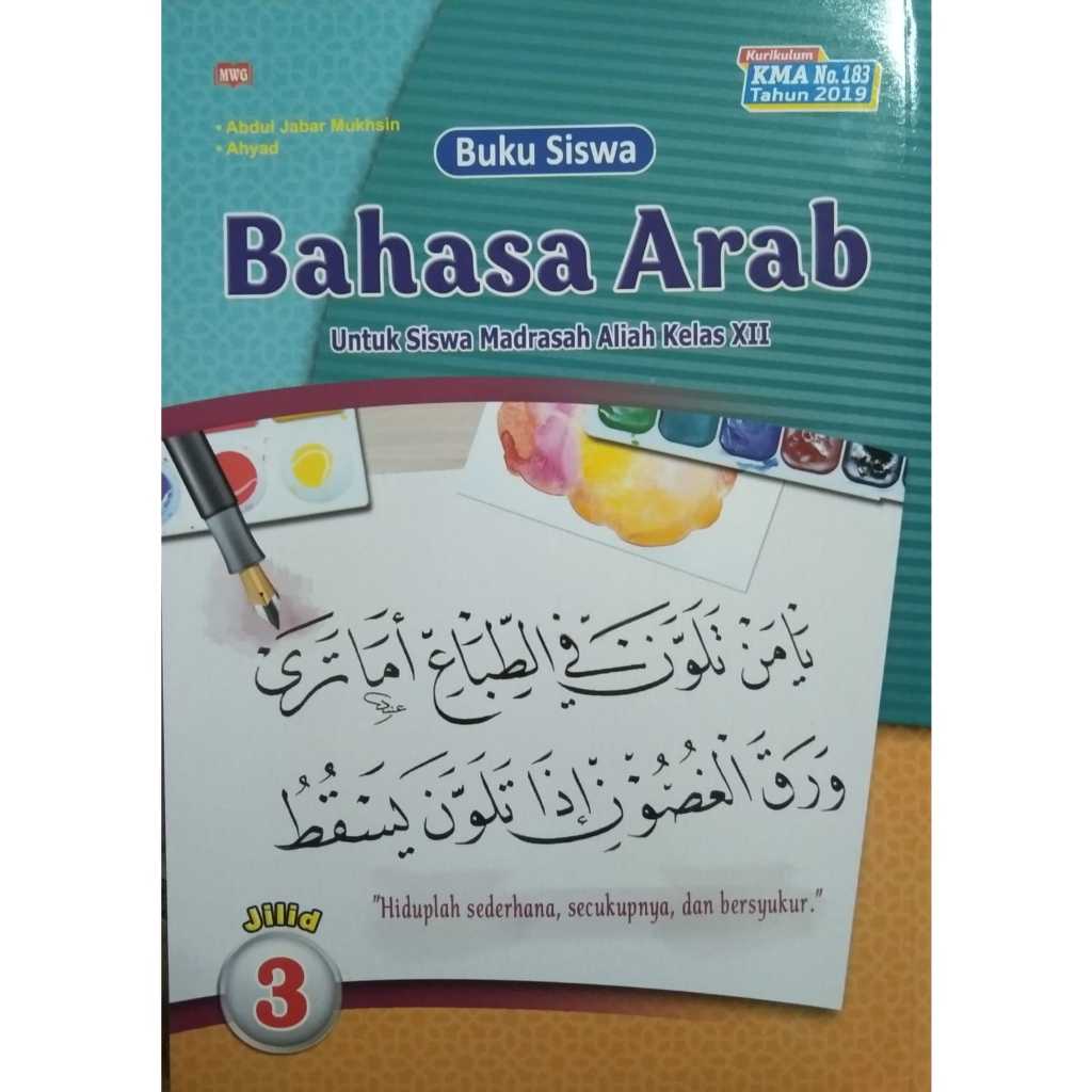 Buku Siswa Bahasa Arab Kelas 12 SMA/MA KMA 183 Penerbit PT. WARNA MUKTI GRAFIKA WMG