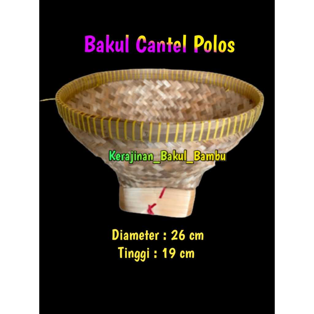 Bakul nasi bakul bambu CANTEL POLOS NANGGERANG bakul atau boboko murah anyaman tradisional bambu