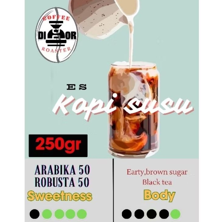 

house blend spesial ES KOPI SUSU arabika dan robusta 50:50