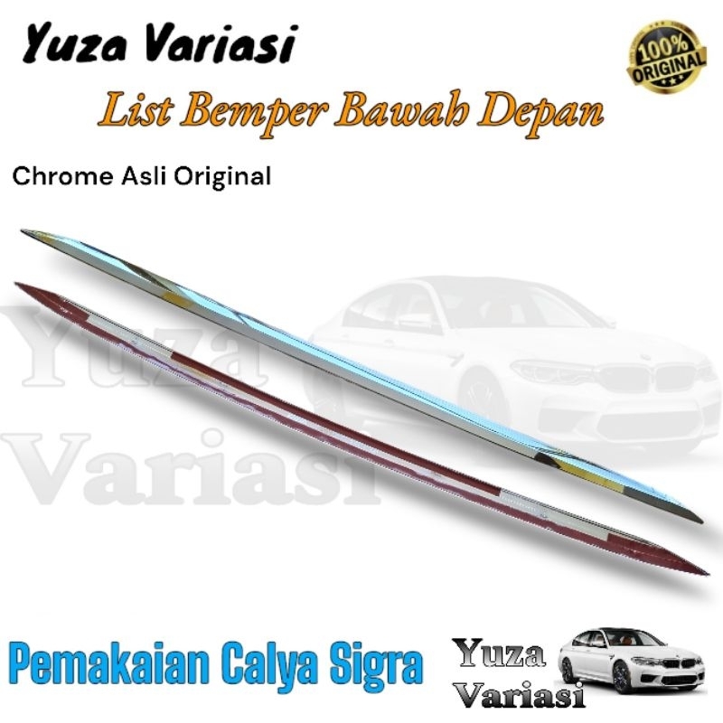 LIS BEMPER LIST CHROME BUMPER DEPAN CALYA SIGRA CHROME ORIGINAL // LIST BEMPER BAWAH DEPAN CALYA