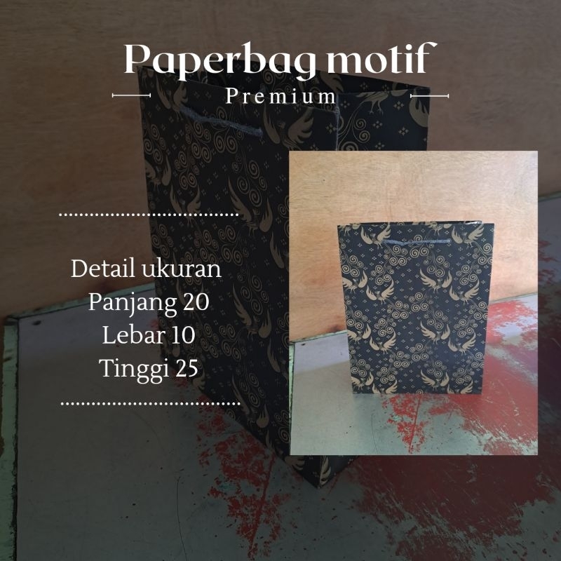 

PAPERBAG MOTIF PREMIUM