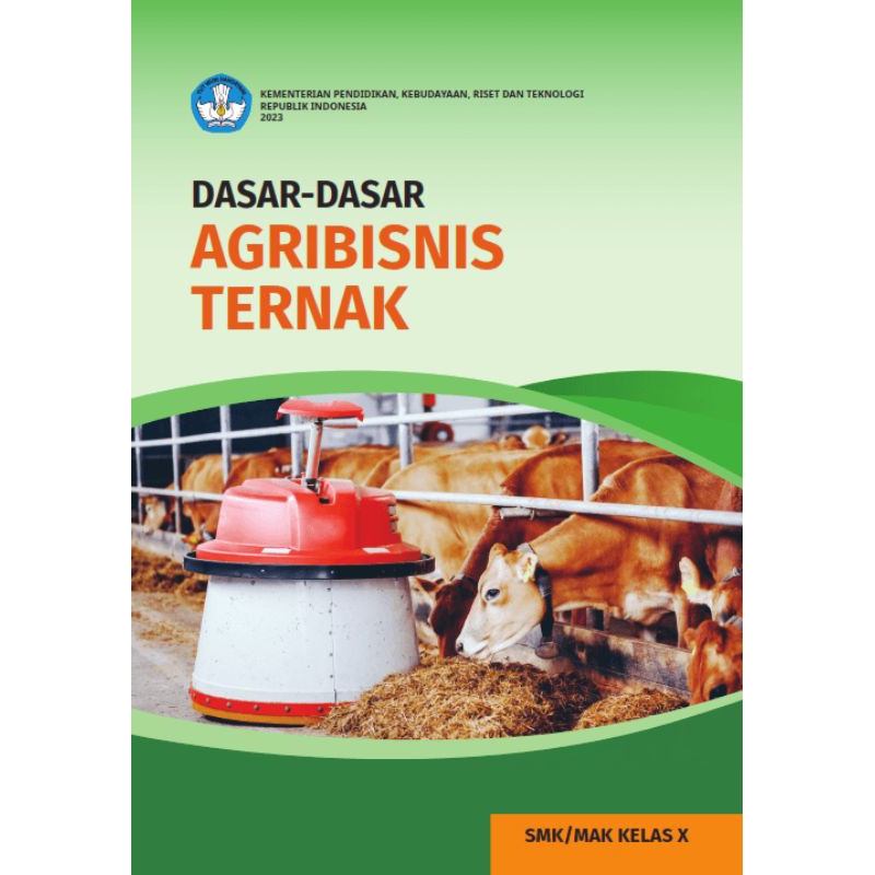 

BUKU SISWA DASAR - DASAR AGRIBISNIS TERNAK SMK/MAK KELAS 10