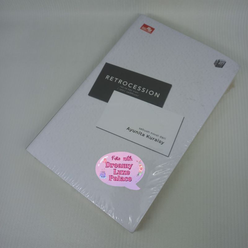 Novel Retrocession by Ayunita Kuraisy