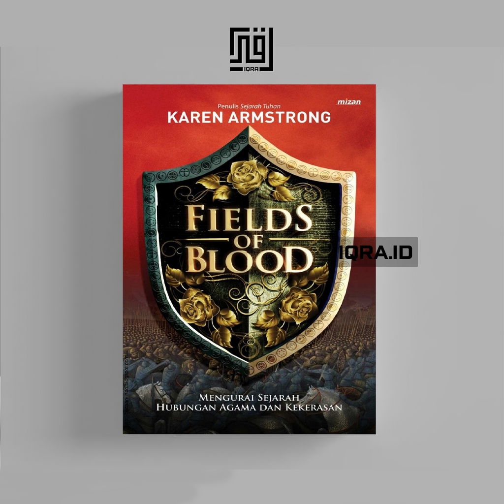 

[1708] Mengurai Sejarah Hubungan Agama Dan Kekerasan - Karen Armstrong