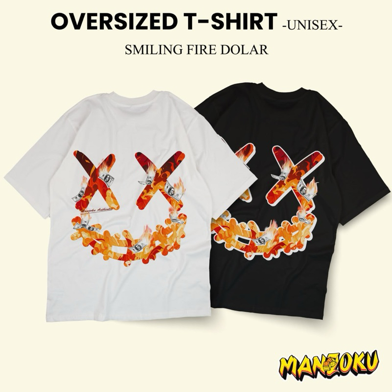 Manzoku Oversize T-Shirt Premium Unisex - Smiling Clown Dolar Burning - Kaos Pria dan Wanita Cotton 