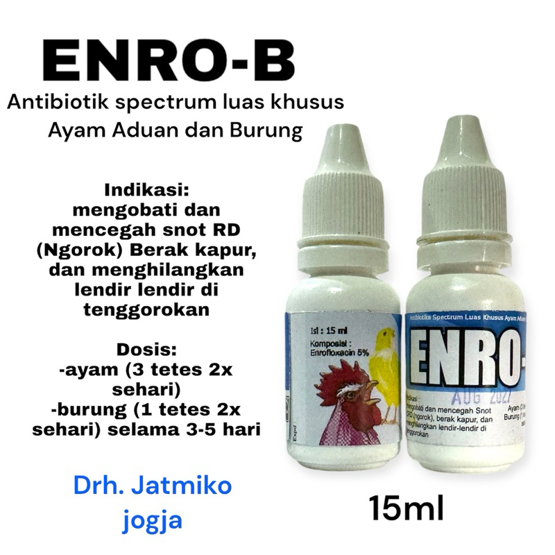 Obat Ayam aduan dan Burung ENRO-B mengobati Snot, Ngorok(CRD), lendir di tenggorkan