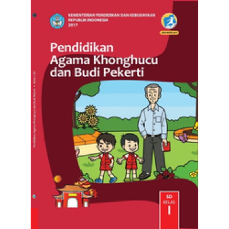 

BUKU SISWA PENDIDIKAN AGAMA KHONGHUCU DAN BUDI PEKERTI SD KELAS 1