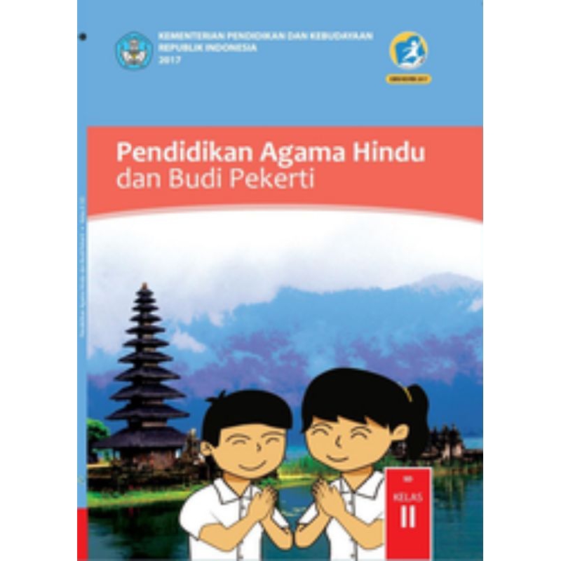 

BUKU SISWA PENDIDIKAN AGAMA HINDU DAN BUDI PEKERTI SD KELAS 2