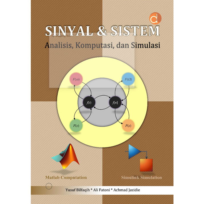 Sinyal & Sistem Analisis, Komputasi, dan Simulasi