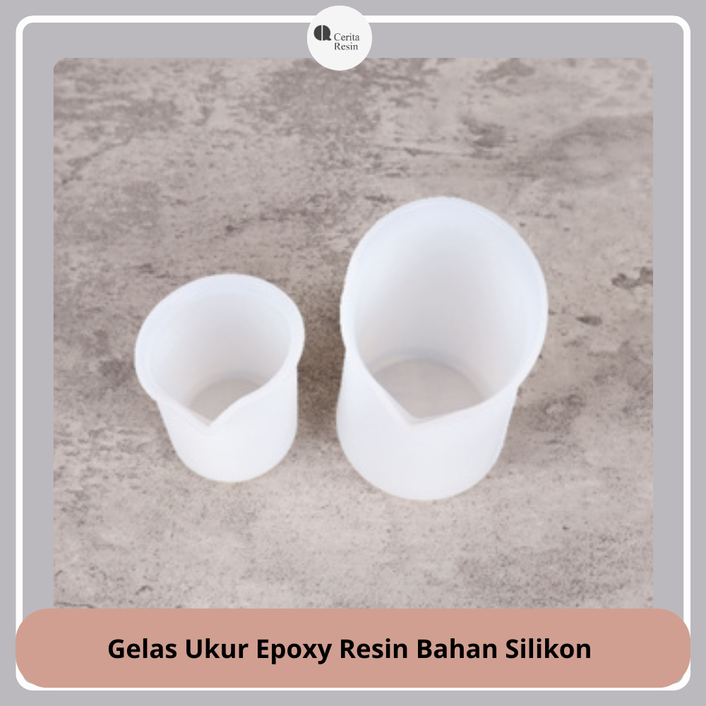 CERITA RESIN - Molding Cetakan Silikon Resin Gelas Ukur Epoxy Resin 100/250 ml