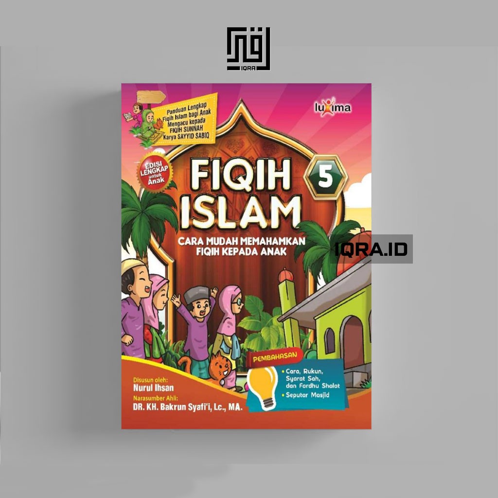 

[0083] Fiqih Islam (Cara Mudah Memahamkan Fiqih Kepada Anak) jilid 5