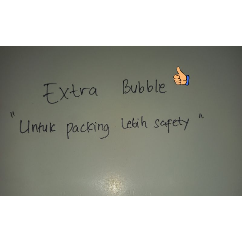 

Extra Bubble "Untuk Packing Lebih Safety