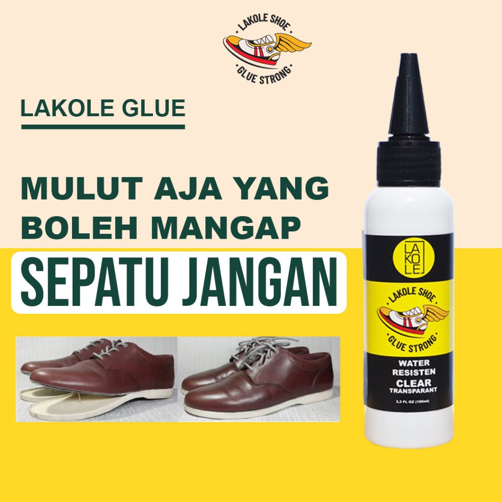 Lem Perekat Sepatu Sandal Super kuat Lengket Tahan Air  Penambal Sol Sepatu Premium - 100ml - LAKOLE