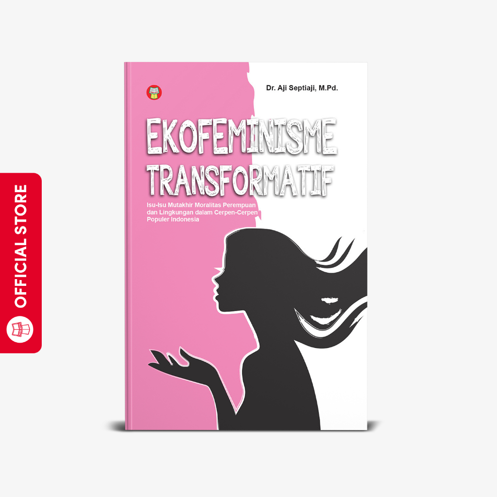 Yrama Widya - Ekofeminisme Transformatif