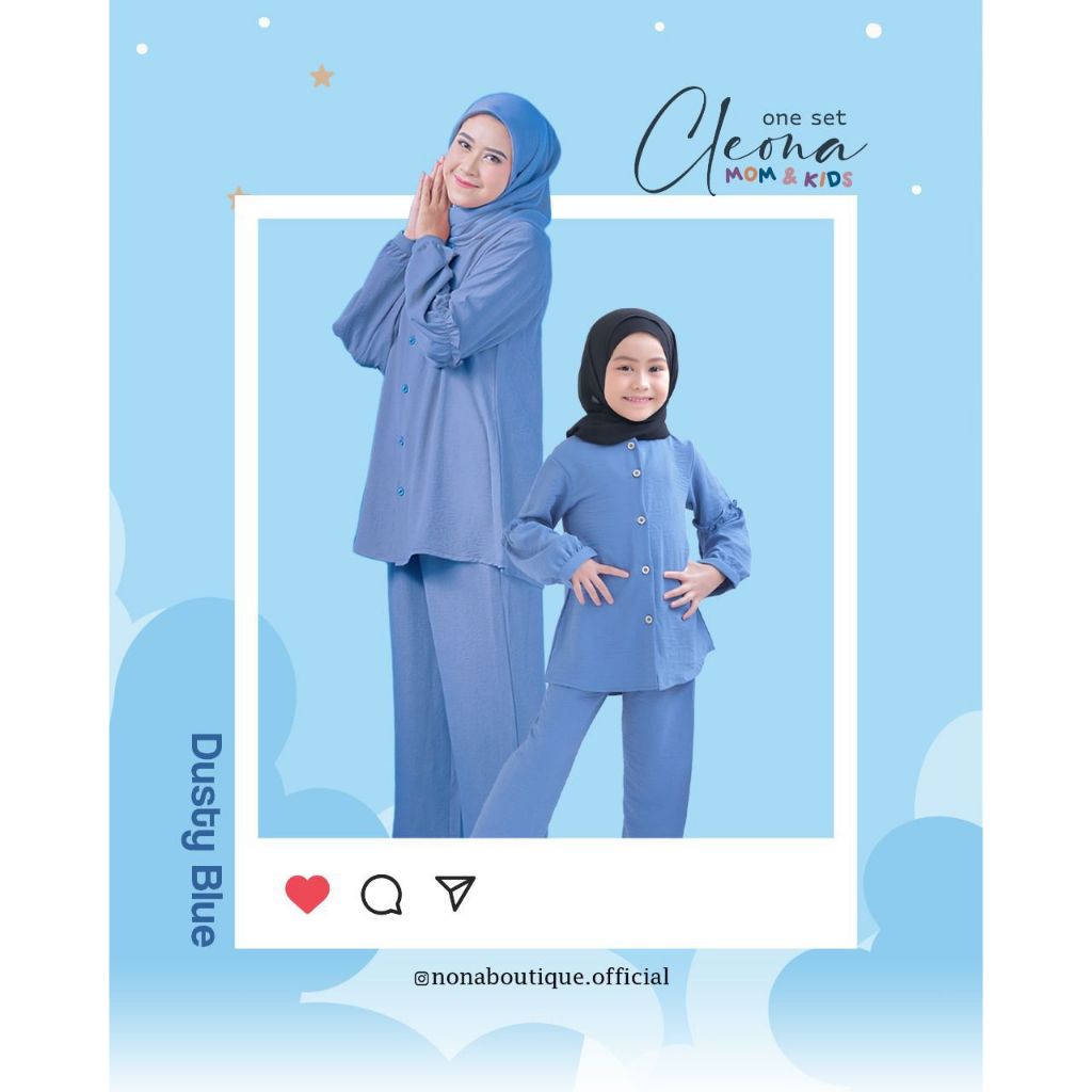 CLEONA ONE SET MOM AND KIDS/CLEONA BY NONA BOUTIQUE/ONE SET CRINKLE/ONE SET ANAK