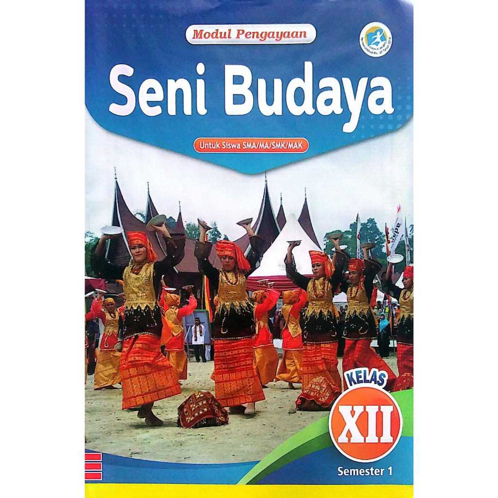Buku LKS Seni Budaya Kelas 12 SMA/MA/SMK/MAK Semester 1 Kurikulum 2013