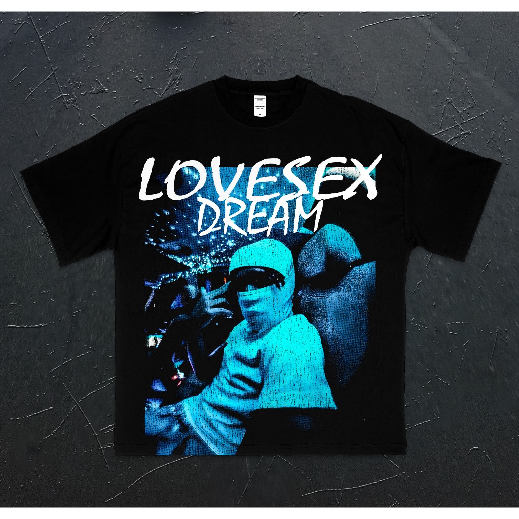 LOVE SEX DREAM X02 TEE Kaos Pria