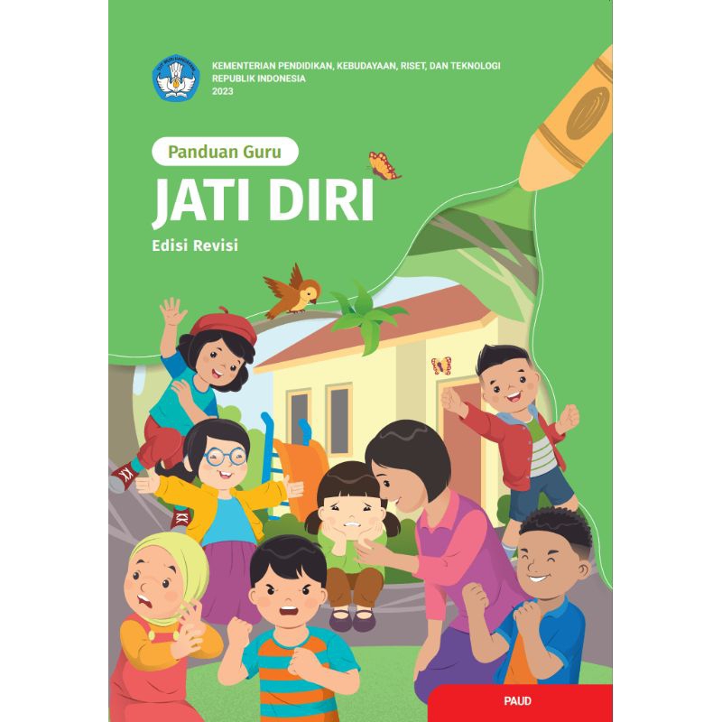 

BUKU PANDUAN GURU JATI DIRI (EDISI REVISI) PAUD