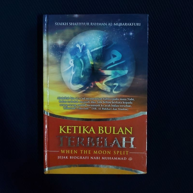 Buku Original ● Ketika Bulan Terbelah ▪︎ Jejak Biografi Nabi Muhammad
