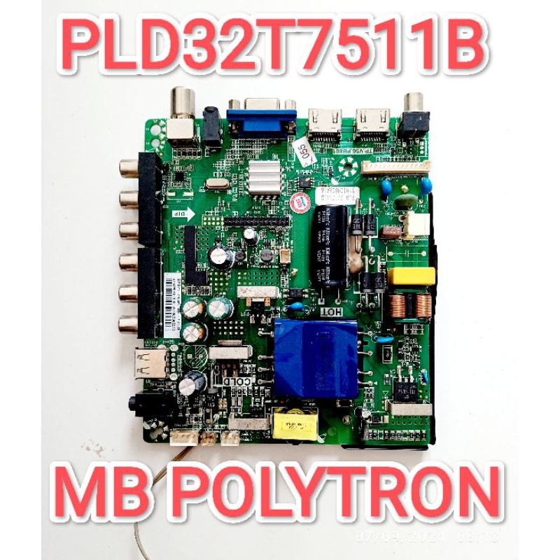 MAINBOARD POLYTRON PLD32T7511B - MODULE POLYTRON PLD32T7511B - MB POLYTRON PLD32T7511B - MESIN POLYT